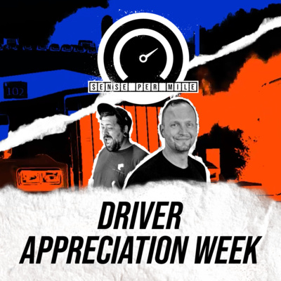 EPISODE 1: Driver Appreciation Week