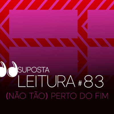 83. (não tão) perto do fim, de Lauro Kociuba