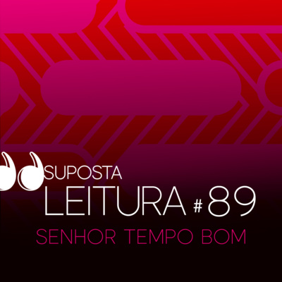 89. Senhor tempo bom, de Anna Fagundes Martino