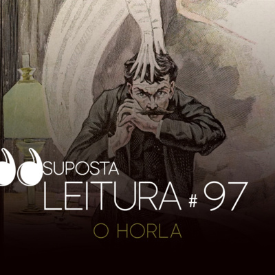 97. O Horla, de Guy de Maupassant