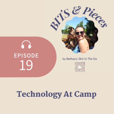 BITS and Pieces: For The Summer Camp Newbie