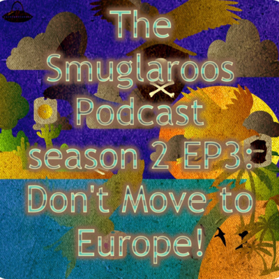 Don't Move to Europe! episode artwork