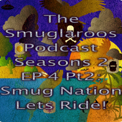 Smug Nation Lets Ride! episode artwork