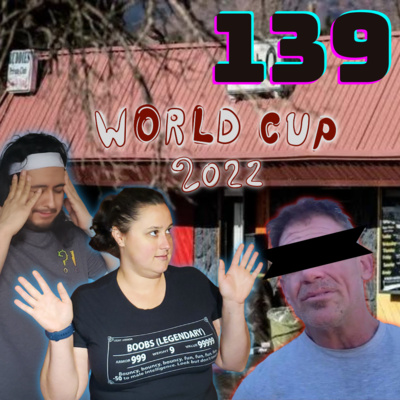#139 Thankful for the World Cup?! episode artwork