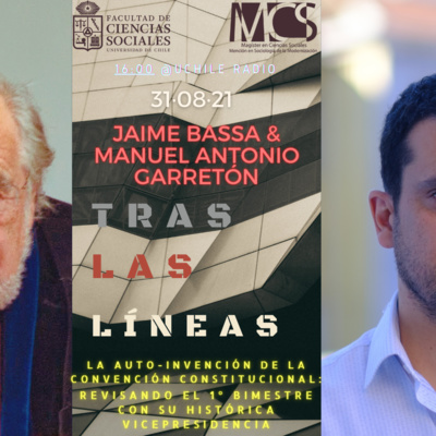 Tras las Líneas 66. La auto invención de la Convención Constitucional: Revisando el 1° bimestre con su histórica vicepresidencia [con Jaime Bassa] episode artwork