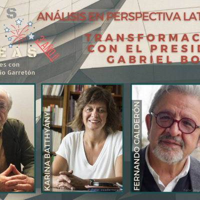 Tras las Líneas 88. El Presidente Gabriel Boric analizado en perspectiva Latinoamericana [con Karina Batthyány & Fernando Calderón] episode artwork