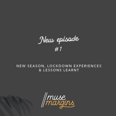 Season 2 - Episode 1 - Lockdown lessons, a new season and 2021 plans! 