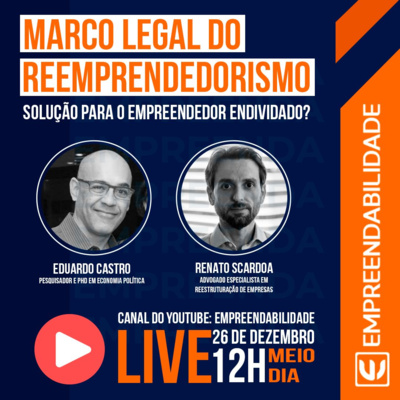 EP#9 Marco Legal do Reempreendedorismo (PLP 33/2020) é positiva para o empreendedor endividado? EP#9 Marco Legal do Reempreendedorismo (PLP 33/2020) é positiva para o empreendedor endividado?