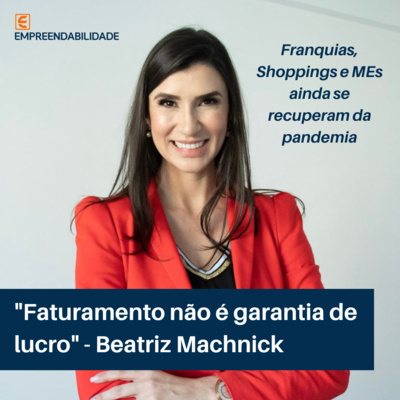 EP#11 Franquias, MPEs e negócios: recuperação da pandemia ainda está em andamento EP#11 Franquias, MPEs e negócios: recuperação da pandemia ainda está em andamento