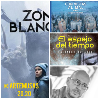 Podcast 0: ¿Quiénes somos? De Zone Blanche, a la Relatividad de Ángel Pontones cruzando El espejo del tiempo de Salvador Bayarri