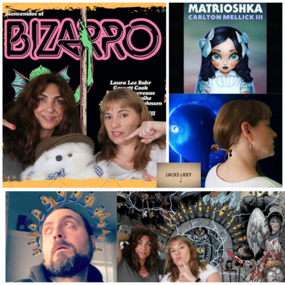 PODCAST 6: Matrioshka, una historia de amor BIZARRO 🧸 + LOCKE & KEY del cómic a la serie, sin perder las llaves.🗝🗝🗝