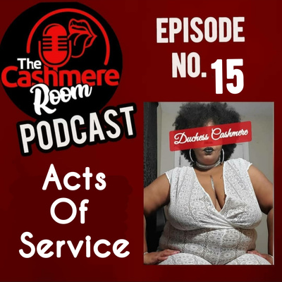 Ep. No. 15 Acts of Service