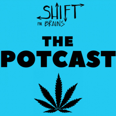 The Potcast