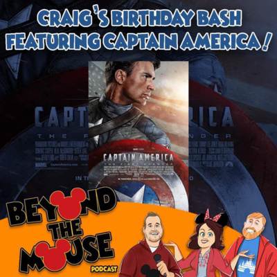Ep. 177 - Craig's Birthday Bash! Captain America - The First Avenger episode artwork