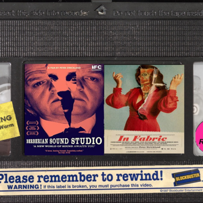 Ep. 53 - Berberian Sound Studio and In Fabric