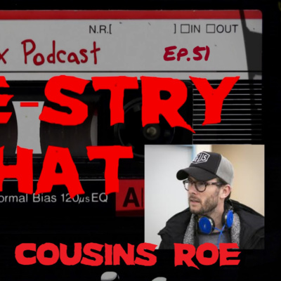 Ep. 51 - Indie-stry with Staten Cousins Roe