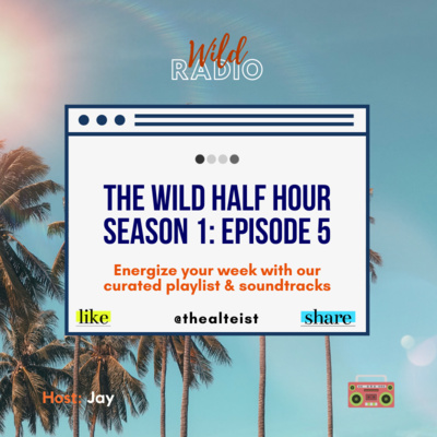 WILD HALF HOUR - S1, E5