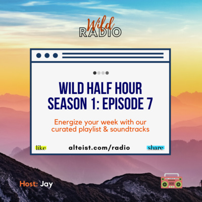 WILD HALF HOUR - S1, E7