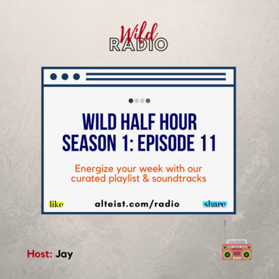 WILD HALF HOUR - S1, E11