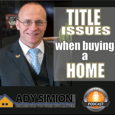Episode 20 - Title Issues When Buying a Home episode artwork