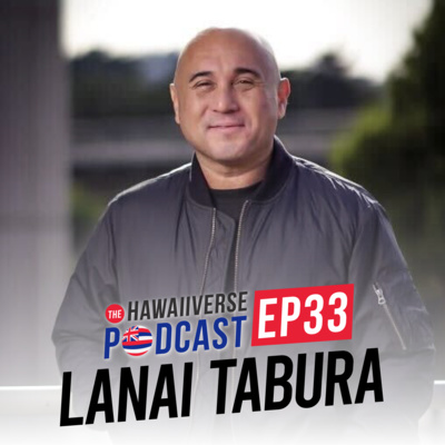 33. Lanai Tabura: The Great Food Truck Race, doing what you love, and what ALOHA means. episode artwork