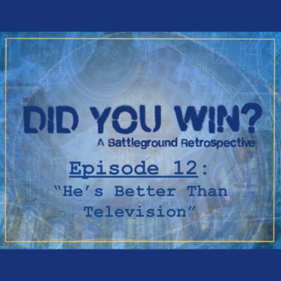 Did You Win? A Battleground Retrospective