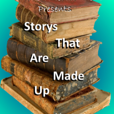 DTZ Entertainment Presents: Storys that are made up