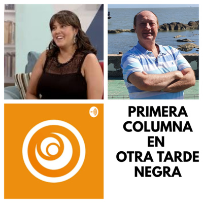 PRIMERA COLUMNA EN "OTRA TARDE NEGRA" CON MARÍA NOEL MINOZZO