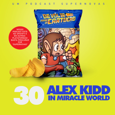 De Volta Para o Cartucho - Alex Kidd in Miracle World