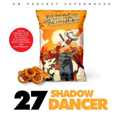 De Volta Para o Cartucho - Shadow Dancer