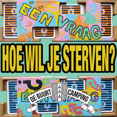 ÉÉN VRAAG? - de Buurtcamping Podcast