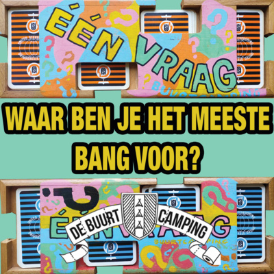 ÉÉN VRAAG? - de Buurtcamping Podcast