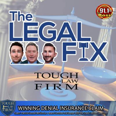 The Legal Fix -EP25 - Winning My Denied or Unpaid Insurance Claim