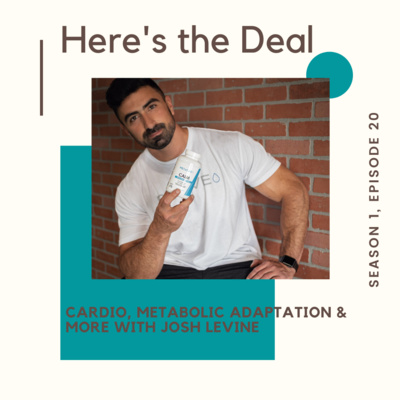 Cardio, Metabolic Adaptation & More with Josh Levine.