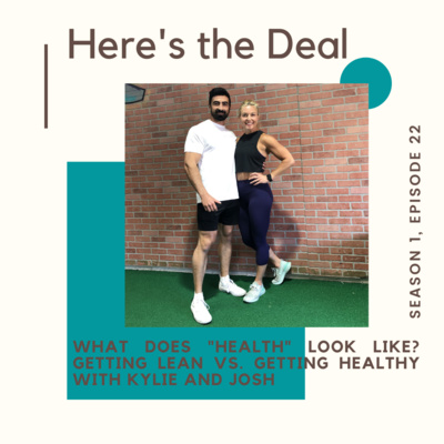 What Does "Health" Look Like? Getting Lean vs. Getting Healthy with Kylie and Josh