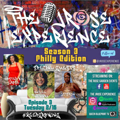 The JRose Experience S3E3: "Bridging the Generational & Cultural Gaps of Mental Health Awareness"