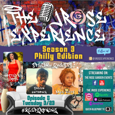 The JRose Experience S3E8: "My Poetry Is The Voice Of My Community"