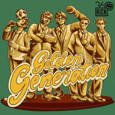 The Golden Generation - a daily World Cup podcast