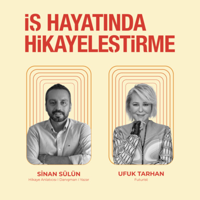 İş Hayatında Hikayeleştirme #27 | Başarılı Olmak İsteyen Herkes İyi Bir Anlatıcı Olmalı. episode artwork