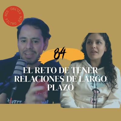 Cap 84. ¿Cómo mantener la chispa del amor en una relación de largo plazo? episode artwork