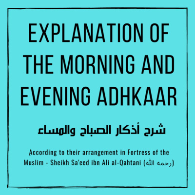 Morning & Evening Adhkaar - 7