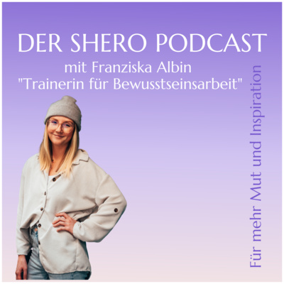 Der Shero Podcast