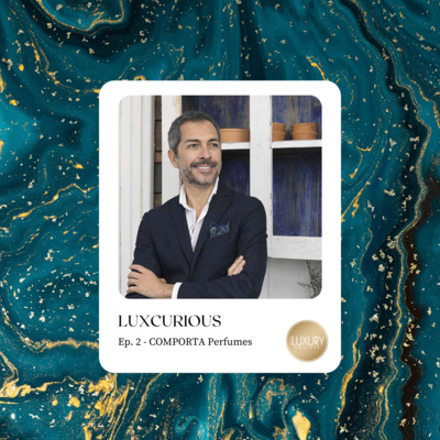 Episode 2 - COMPORTA Perfumes with Pedro Simões Dias