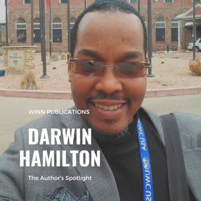 The Author's Spotlight with Author Darwin Hamilton