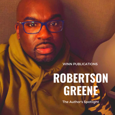 The Author's Spotlight With Author Robertson Greene