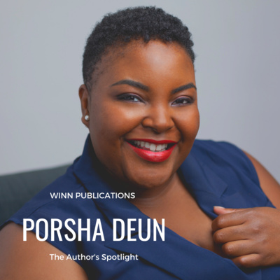 The Author's Spotlight With Author Porsha Deun