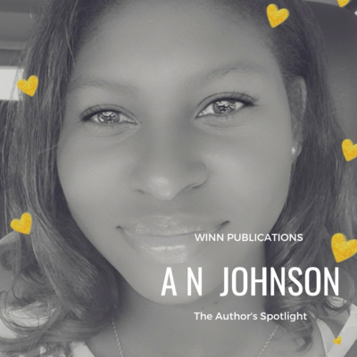 The Author's Spotlight With Author A N Johnson