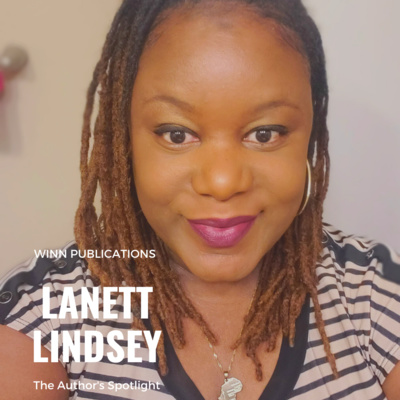 The Author's Spotlight With Author Lanett Lindsey 