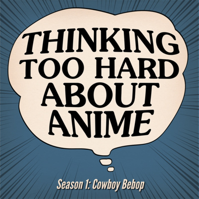 S01E18: Cowboy Bebop - Speak Like A Child