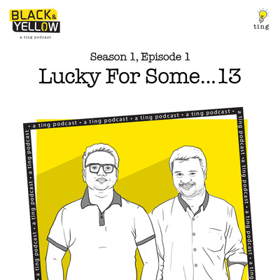 Ep1 - Lucky For Some... 13